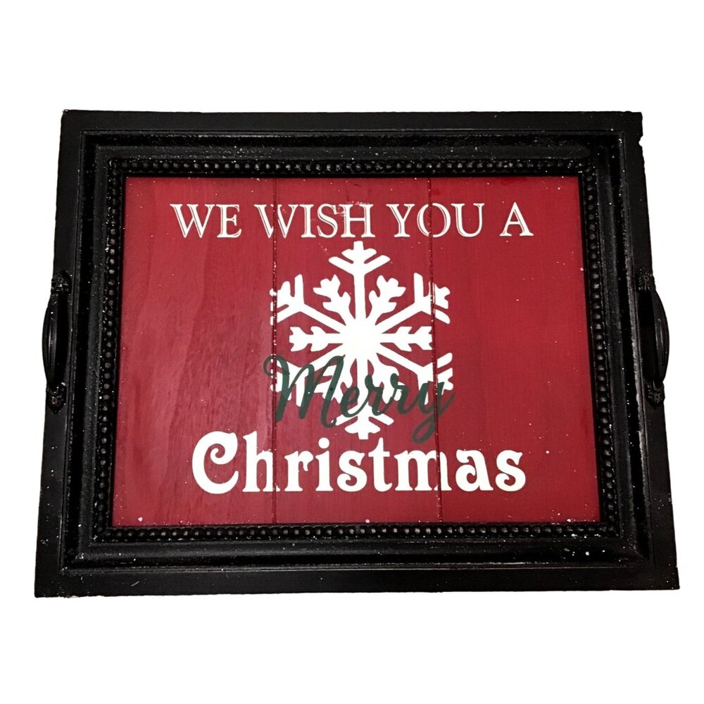 WONDERLAND- DECORATIVE WOOD "WE WISH YOU A CHRISTMAS" TRAY 15X19